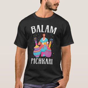 Balam Pichkari Hinduism Hindu Buddhist Holi Festiv T-shirt