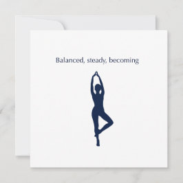 Balanced, Steady, Becoming Art Card Feestdagenkaart