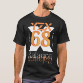 Balans, motivatie citaat, x, letters en nummer t-shirt (Voorkant)