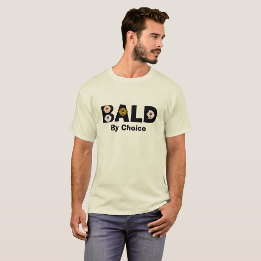 Bald by Choice T-Shirt (Voorkant volledig)