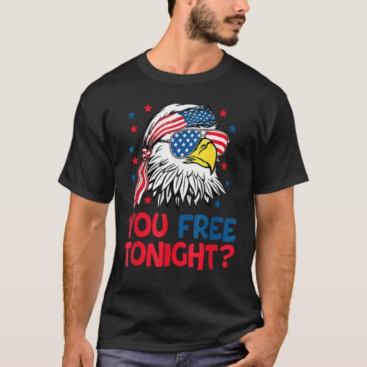 Bald Eagle American Flag You Free Tonight Happy 4t T-shirt (Voorkant)