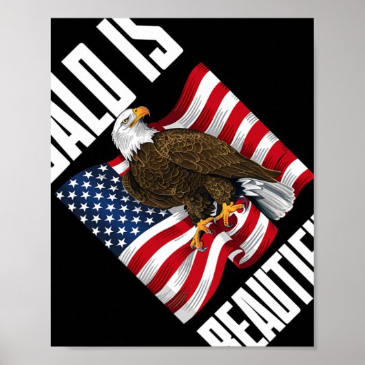 Bald Eagle Bald is prachtig 4 juli Independe Poster (Voorkant)