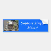 Bald Eagle ondersteunt Single Moms! Bumpersticker (Voorkant)
