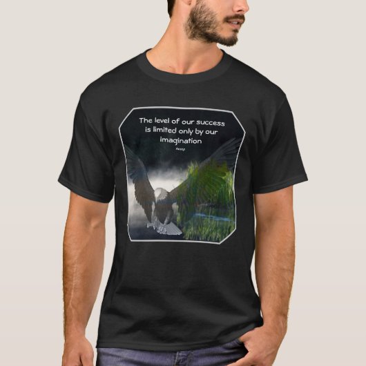 Bald Eagle Success Quote Inspirational  T-shirt (Voorkant)