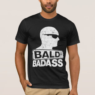 bald en badass t-shirt
