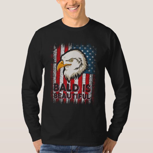 Bald Is Beautiful 4th of July Independence Day T-shirt (Voorkant)
