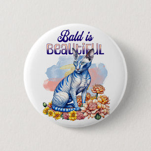 Bald is Beautiful Hairless Cat Ronde Button 5,7 Cm