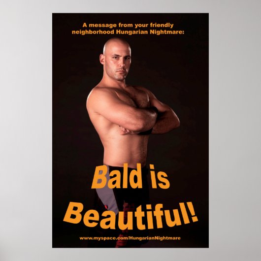 "Bald is prachtig!" 34,5 x 23 poster (Voorkant)
