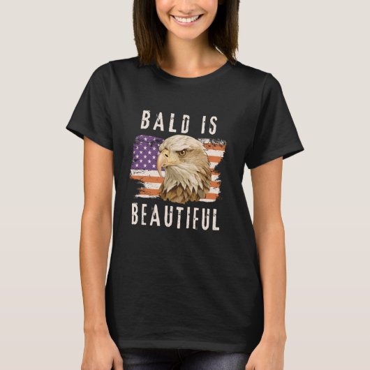 Bald is prachtig 4 juli Amerikaanse Bald Eagle T-shirt (Voorkant)