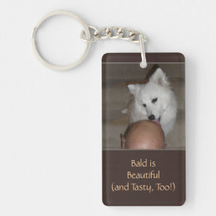 Bald is prachtig met Dog Funny Favors Sleutelhange Sleutelhanger