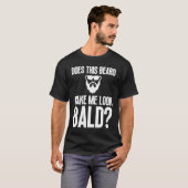 Bald Mannen Beard Man Hair Loss Balding Pap Baldne T-shirt (Voorkant volledig)