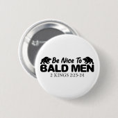 Bald Mannen Christelijke Bijbelversie Ronde Button 5,7 Cm (Voorkant /achterkant)