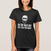 Bald Men Beard Man Hair Loss Balding Dad Baldness T-shirt (Voorkant)