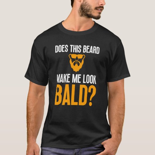 Bald Men Beard Man Hair Loss Balding Dad Baldness T-shirt (Voorkant)