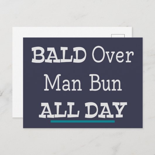 Bald over Man Bun, de hele dag Briefkaart (Voorkant / Achterkant)