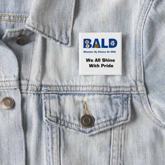 Bald Pride Button (In situ)