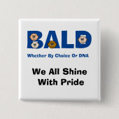 Bald Pride Button (Voorkant)