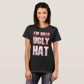 Bald Ugly Baldness Baldy Bald Head Bald Man Hairle T-shirt (Voorkant volledig)
