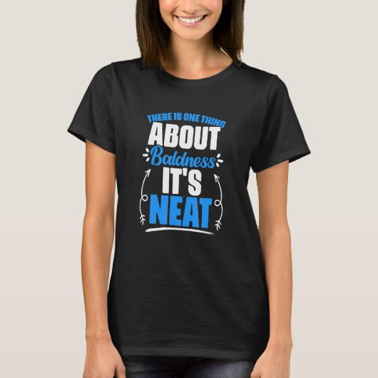 Baldness Het is een nette hairless Bald Hea T-shirt (Voorkant)