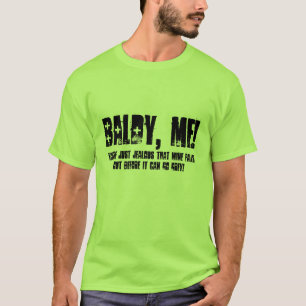 Baldy me t-shirt. Grijze jaloezie T-shirt