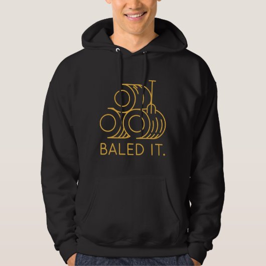 Baled It Hoodie (Voorkant)