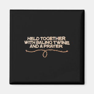 Baling Twine and Prayer Resilience Grafisch ontwer Magneet