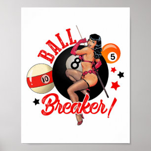 Ball Breaker Funny Pool Player Biljart Lover Bill Poster