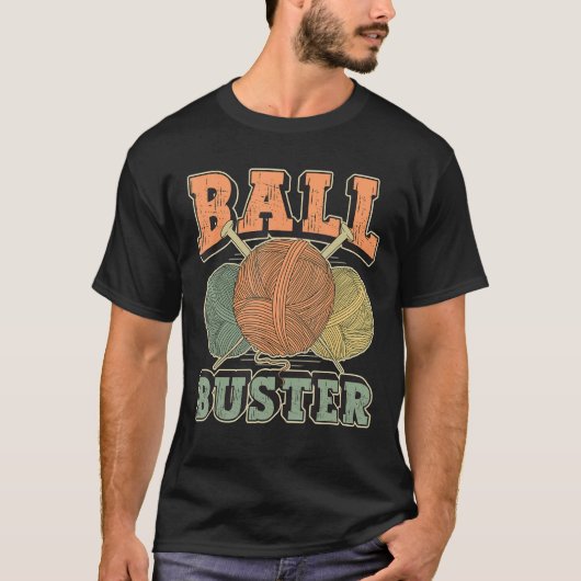 Ball Buster Crocheting Breien Crafting Yarn Croc T-shirt (Voorkant)