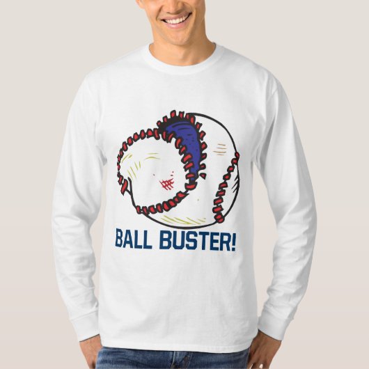 Ball Buster T-shirt (Voorkant)