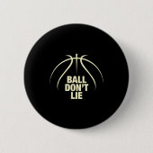 Ball Don't Lie Basketball  Ronde Button 5,7 Cm (Voorkant)