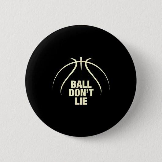 Ball Don't Lie Basketball  Ronde Button 5,7 Cm (Voorkant)