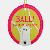 BALL! I want for Christmas! : Borzoi Keramisch Ornament (Links)