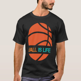 Ball is Life Sports League Team Players Play Basis T-shirt