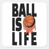 Ball Is Life Vierkante Sticker (Voorkant)