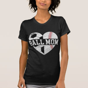 Ball Ma Heart Fun Baseball Soccer Mam T-shirt