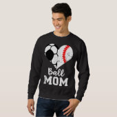 Ball mam Heart Funny Baseball Soccer Mam Trui (Voorkant volledig)