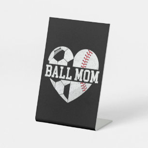 Ball mam Shirt Heart Funny Baseball Soccer Mam Reclamebord Met Voetstuk