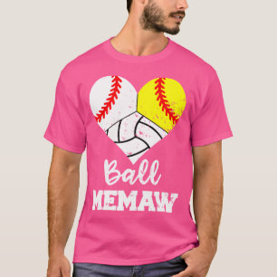Ball Memaw Heart Funny Baseball Softbal Volleybal T-shirt