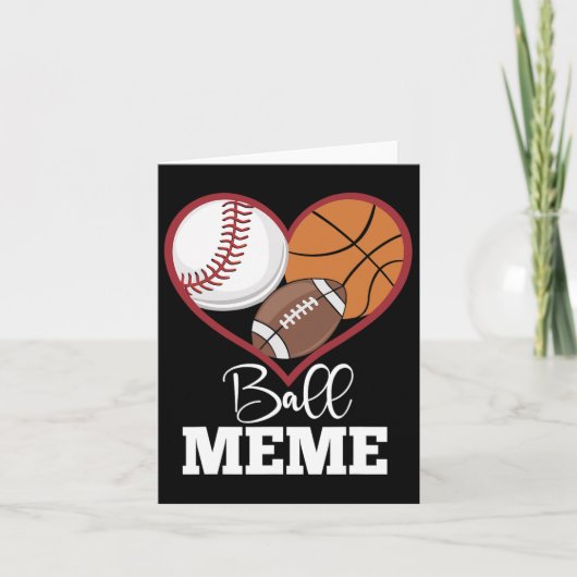 Ball Meme Baseball Football Basketbal Hart Kaart (Voorkant)