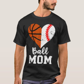 Ball Mom Heart Funny Baseball Basketball Mom famil T-shirt