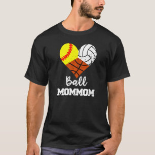 Ball Mommom Heart Softball Volleyball Basketball T-shirt