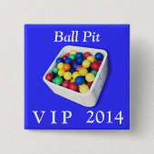 Ball Pit VIP Vierkante Button 5,1 Cm (Voorkant)