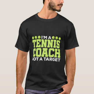 Ball Sport Lover Ik ben een tenniscoach niet een d T-shirt