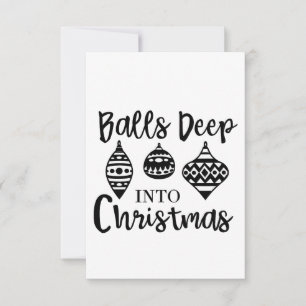 Ballen diep in de kerst Grappige kerst Kerstmis Kaart