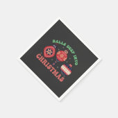 Ballen diep in Kerstmis Grappige Kerstmis Kerstman Servet (Hoek)