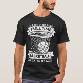 Baller Father Hooping Hoops Streetball Bball Baske T-shirt (Voorkant)