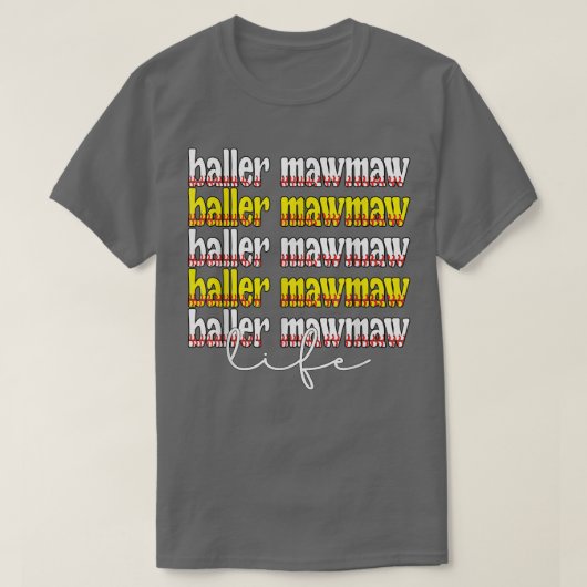 Baller Mawmaw Life Softball Mawmaw Grandm T-shirt (Design voorkant)