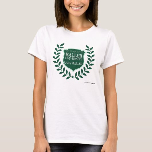 Baller University - Lady Baller T-shirt (Voorkant)