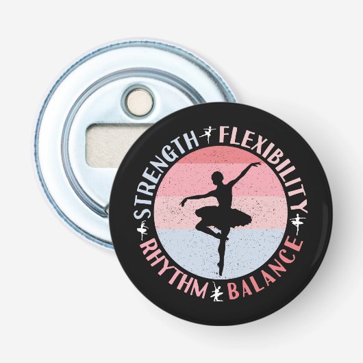 Ballerina Balletdanser - Mentaliteit Waarden Button Flesopener (Voorkant)