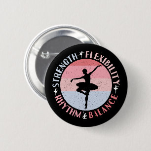 Ballerina Balletdanser - Mentaliteit Waarden Ronde Button 5,7 Cm
